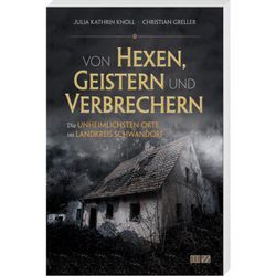 Von Hexen, Geistern und Verbrechern - Julia Kathrin Knoll, Kartoniert (TB)