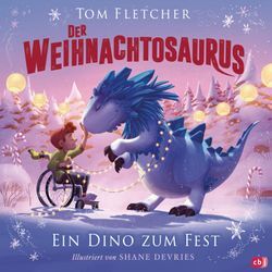 Der Weihnachtosaurus - Ein Dino zum Fest - Tom Fletcher, Gebunden