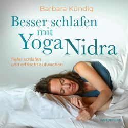 Besser schlafen mit Yoga Nidra, m. 1 Audio - Barbara Kündig, Gebunden