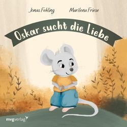 Oskar sucht die Liebe - Jonas Fehling, Gebunden