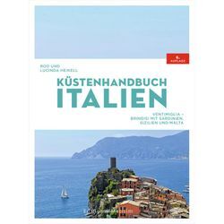 Küstenhandbuch Italien - Rod Heikell, Lucinda Heikell, Gebunden