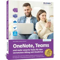 OneNote, Teams und mehr smarte Tools für den vernetzten Alltag mit OneDrive - Andreas Zintzsch, Aaron Kübler, Kartoniert (TB)