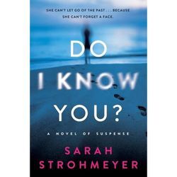 Do I Know You? - Sarah Strohmeyer, Kartoniert (TB)