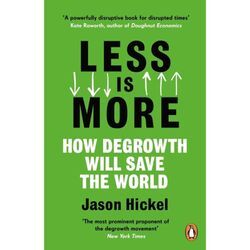 Less is More - Jason Hickel, Kartoniert (TB)