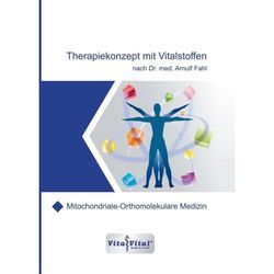 Therapiekonzept mit Vitalstoffen nach Dr.med.Arnulf Fahl - Dr.Arnulf Fahl, Kartoniert (TB)