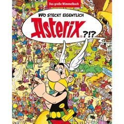 Wo steckt eigentlich Asterix? - Das große Wimmelbuch - Albert Uderzo, René Goscinny, Gebunden