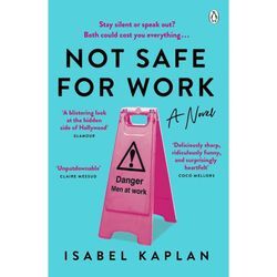 Not Safe For Work - Isabel Kaplan, Kartoniert (TB)