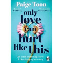 Only Love Can Hurt Like This - Paige Toon, Kartoniert (TB)