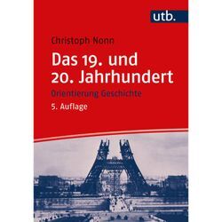 Das 19. und 20. Jahrhundert - Christoph Nonn, Taschenbuch