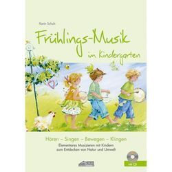 Frühlings-Musik im Kindergarten (inkl. Lieder-CD), m. 1 Audio-CD - Karin Schuh, Gebunden