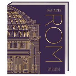 Das alte Rom - Laura Aitken-Burt, Kevin Feeney, Alex Antoniou, Liz Gloyn, Kieren Johns, Jeremy Armstrong, Olivia Thompson, Gebunden