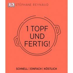 Ein Topf und fertig! - Stéphane Reynaud, Gebunden