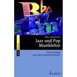 Jazz und Pop Musiklehre - Mike Schoenmehl, Kartoniert (TB)