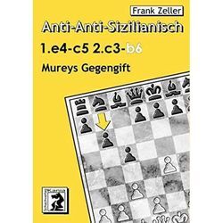 Anti-Anti-Sizilianisch 1.e4 c5 2.c3 b6 - Frank Zeller, Gebunden