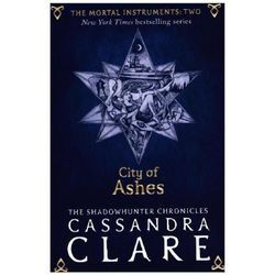 The Mortal Instruments 2: City of Ashes - Cassandra Clare, Kartoniert (TB)