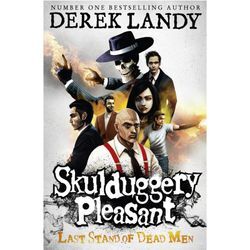 Skulduggery Pleasant / Book 8 / Last Stand of Dead Men - Derek Landy, Kartoniert (TB)