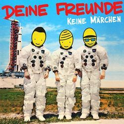 Keine Märchen - Deine Freunde. (CD)