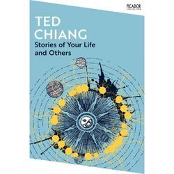Stories of Your Life and Others - Ted Chiang, Taschenbuch