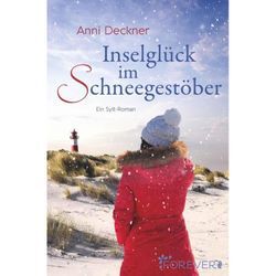 Inselglück im Schneegestöber - Anni Deckner, Taschenbuch