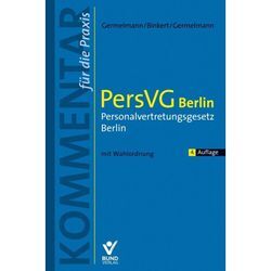PersVG Berlin - Personalvertretungsgesetz Berlin - Claas-Hinrich Germelmann, Gerhard Blinkert, Claas Friedrich Germelmann, Gebunden