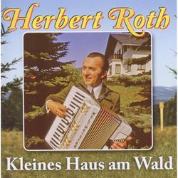 Kleines Haus Am Wald - Herbert und sein Roth Ensemble. (CD)