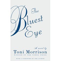 The Bluest Eye - Toni Morrison, Kartoniert (TB)