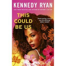 This Could Be Us - Kennedy Ryan, Taschenbuch