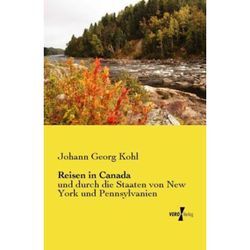 Reisen in Canada - Johann G. Kohl, Kartoniert (TB)