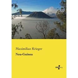 Neu-Guinea - Maximilian Krieger, Kartoniert (TB)