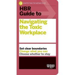 HBR Guide to Navigating the Toxic Workplace - Harvard Business Review, Kartoniert (TB)