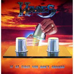 IF AT FIRST YOU DON'T SUCCEED - Hades. (LP)
