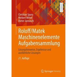 Roloff/Matek Maschinenelemente Aufgabensammlung - Christian Spura, Herbert Wittel, Dieter Jannasch, Kartoniert (TB)