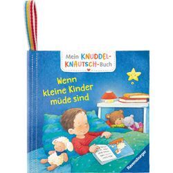 Mein Knuddel-Knautsch-Buch: Wenn kleine Kinder müde sind; robust, waschbar und federleicht. Praktisch für zu Hause und unterwegs - Katja Reider, Gebunden