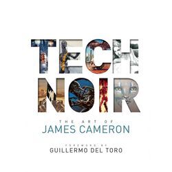 Gardners Buch Tech Noir: The Art of James Cameron